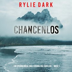 Chancenlos (Ein spannender Tara Strong FBI-Thriller – Buch 1) (MP3-Download) - Dark, Rylie