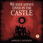 We Have Always Lived in the Castle (eBook, ePUB)