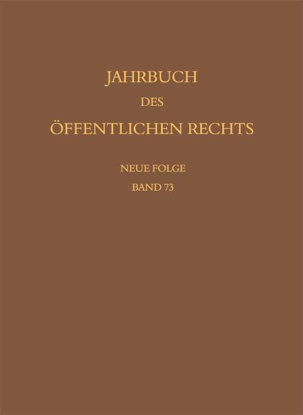 Jahrbuch des öffentlichen Rechts der Gegenwart. Neue Folge (eBook, PDF) Jahrbuch des öffentlichen Rechts der Gegenwart. Neue Folge (eBook, PDF)