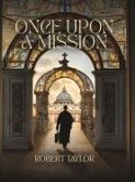 Once Upon A Mission (eBook, ePUB)