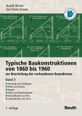 Typische Baukonstruktionen von 1860 bis 1960 (eBook, PDF) Typische Baukonstruktionen von 1860 bis 1960 (eBook, PDF)