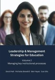Leadership & Management Strategies for Education (eBook, ePUB) Leadership & Management Strategies for Education (eBook, ePUB)