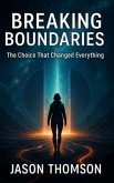 Breaking Boundaries (eBook, ePUB) Breaking Boundaries (eBook, ePUB)
