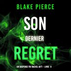 Son Dernier Regret (Un suspense FBI Rachel Gift – Livre 9) (MP3-Download)