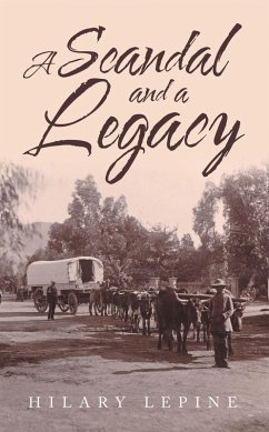 A Scandal and a Legacy (eBook, ePUB) - Lepine, Hilary
