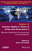 Tourism Agility in Times of Crisis and Uncertainty 2 (eBook, ePUB)
