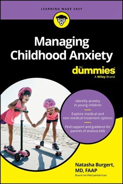 Managing Childhood Anxiety For Dummies (eBook, PDF) - Burgert, Natasha