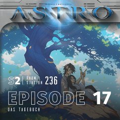 ASTRO S2 - Episode 17 - Das Tagebuch (MP3-Download) - Wintersberger, Martin; Wieninger, Manuela