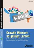 Growth Mindset - So gelingt Lernen - Grundschule (eBook, PDF)