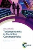 Toxicogenomics in Predictive Carcinogenicity (eBook, ePUB) Toxicogenomics in Predictive Carcinogenicity (eBook, ePUB)