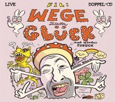 Wege Zum Glück Und Wieder Zurück Wege Zum Glück Und Wieder Zurück
