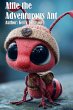 Alfie the Adventurous Ant (eBook, ePUB) - Bild 1
