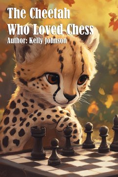 Cover The Cheetah Who Loved Chess (eBook, ePUB)