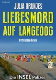 Liebesmord auf Langeoog. Ostfrieslandkrimi (eBook, ePUB) Liebesmord auf Langeoog. Ostfrieslandkrimi (eBook, ePUB)