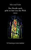Der Straße nach geht es hier aus der Welt (eBook, ePUB) Der Straße nach geht es hier aus der Welt (eBook, ePUB)