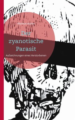 Cover Der zyanotische Parasit (eBook, ePUB)