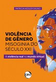 Violência de gênero - misoginia do século XXI (eBook, ePUB) Violência de gênero - misoginia do século XXI (eBook, ePUB)