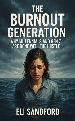 Cover The Burnout Generation (eBook, ePUB)