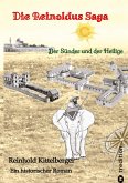 Die Reinoldus Saga - ein historischer Roman im frühen Mittelalter