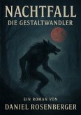 Nachtfall - Die Gestaltwandler Nachtfall - Die Gestaltwandler