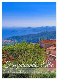 Faszinierendes Elba (Wandkalender 2026 DIN A3 hoch), CALVENDO Monatskalender Cover Faszinierendes Elba (Wandkalender 2026 DIN A3 hoch), CALVENDO Monatskalender