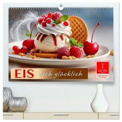 EIS dich glücklich (hochwertiger Premium Wandkalender 2026 DIN A2 quer), Kunstdruck in Hochglanz