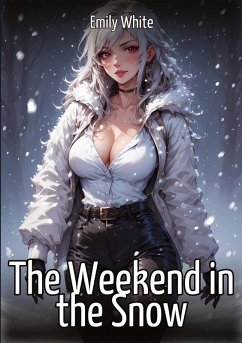 The Weekend in the Snow Cover The Weekend in the Snow