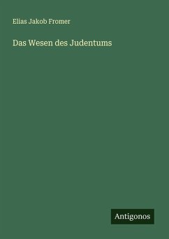 Das Wesen des Judentums - Fromer, Elias Jakob