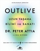 Outlive - Uzun Yasama Bilimi ve Sanati Outlive - Uzun Yasama Bilimi ve Sanati