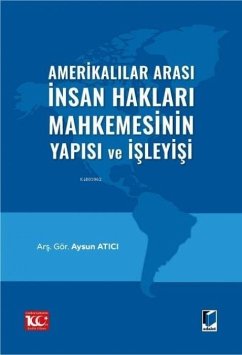 Cover Amerikalilar Arasi Insan Haklari Mahkemesinin Yapisi ve Isleyisi