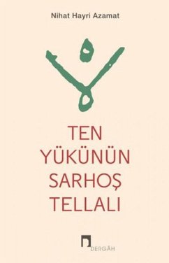 Ten Yükünün Sarhos Tellali - Hayri Azamat, Nihat