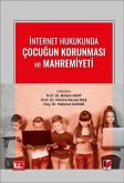 Internet Hukukunda Cocugun Korunmasi ve Mahremiyeti Internet Hukukunda Cocugun Korunmasi ve Mahremiyeti