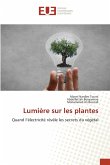 Lumière sur les plantes Lumière sur les plantes