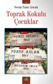 Toprak Kokulu Cocuklar Toprak Kokulu Cocuklar