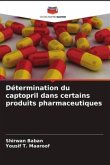 Détermination du captopril dans certains produits pharmaceutiques