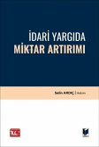 Idari Yargida Miktar Artirimi Idari Yargida Miktar Artirimi
