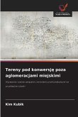 Tereny pod konwersj¿ poza aglomeracjami miejskimi