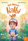 Gül Ablanin Kalbi Gül Ablanin Kalbi