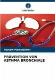 PRÄVENTION VON ASTHMA BRONCHIALE