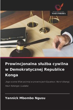 Cover Prowincjonalna s¿u¿ba cywilna w Demokratycznej Republice Konga
