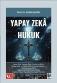 Yapay Zeka ve Hukuk Yapay Zeka ve Hukuk