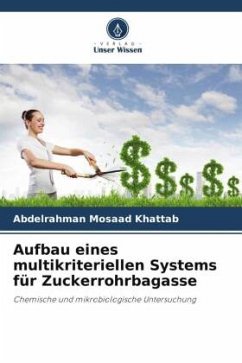 Cover Aufbau eines multikriteriellen Systems für Zuckerrohrbagasse