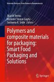 Polymers and composite materials for packaging: Smart Food Packaging and Solutions Polymers and composite materials for packaging: Smart Food Packaging and Solutions
