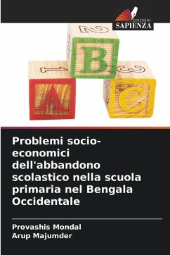 Cover Problemi socio-economici dell'abbandono scolastico nella scuola primaria nel Bengala Occidentale