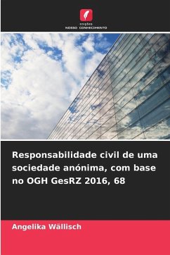 Responsabilidade civil de uma sociedade anónima, com base no OGH GesRZ 2016, 68 Cover Responsabilidade civil de uma sociedade anónima, com base no OGH GesRZ 2016, 68