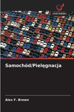 Samochód/Piel¿gnacja - Brown, Alex F.