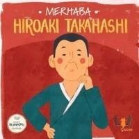 Merhaba Hiroaki Takahashi - Kolektif