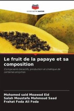 Cover Le fruit de la papaye et sa composition