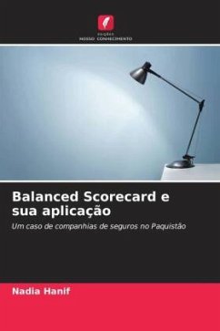 Balanced Scorecard e sua aplicação - Hanif, Nadia