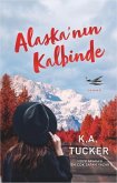 Alaskanin Kalbinde